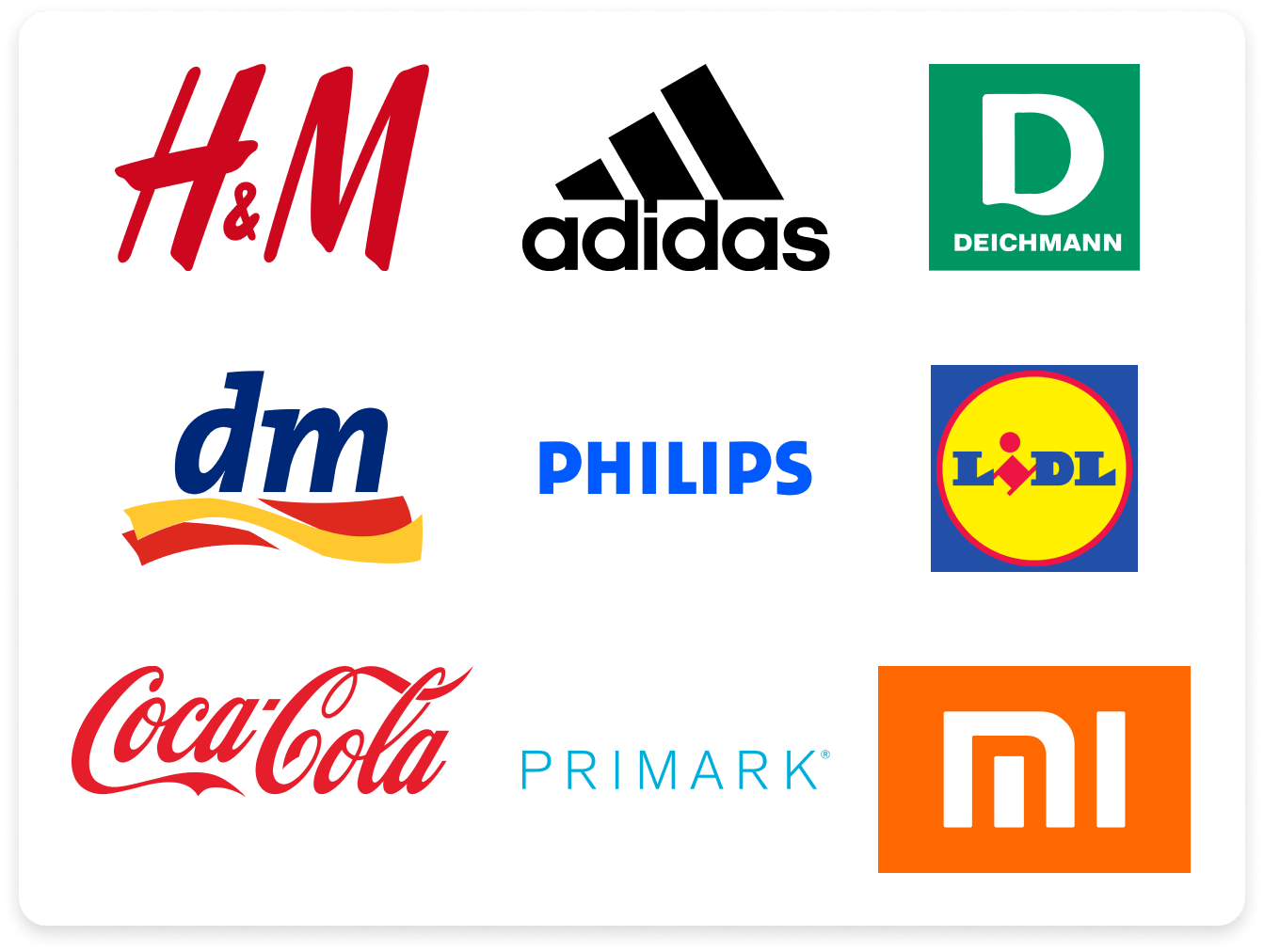 H&M, Adidas, Deichmann, Dm, Philips, Lidl, Coca-Cola, Primark, Xiaomi